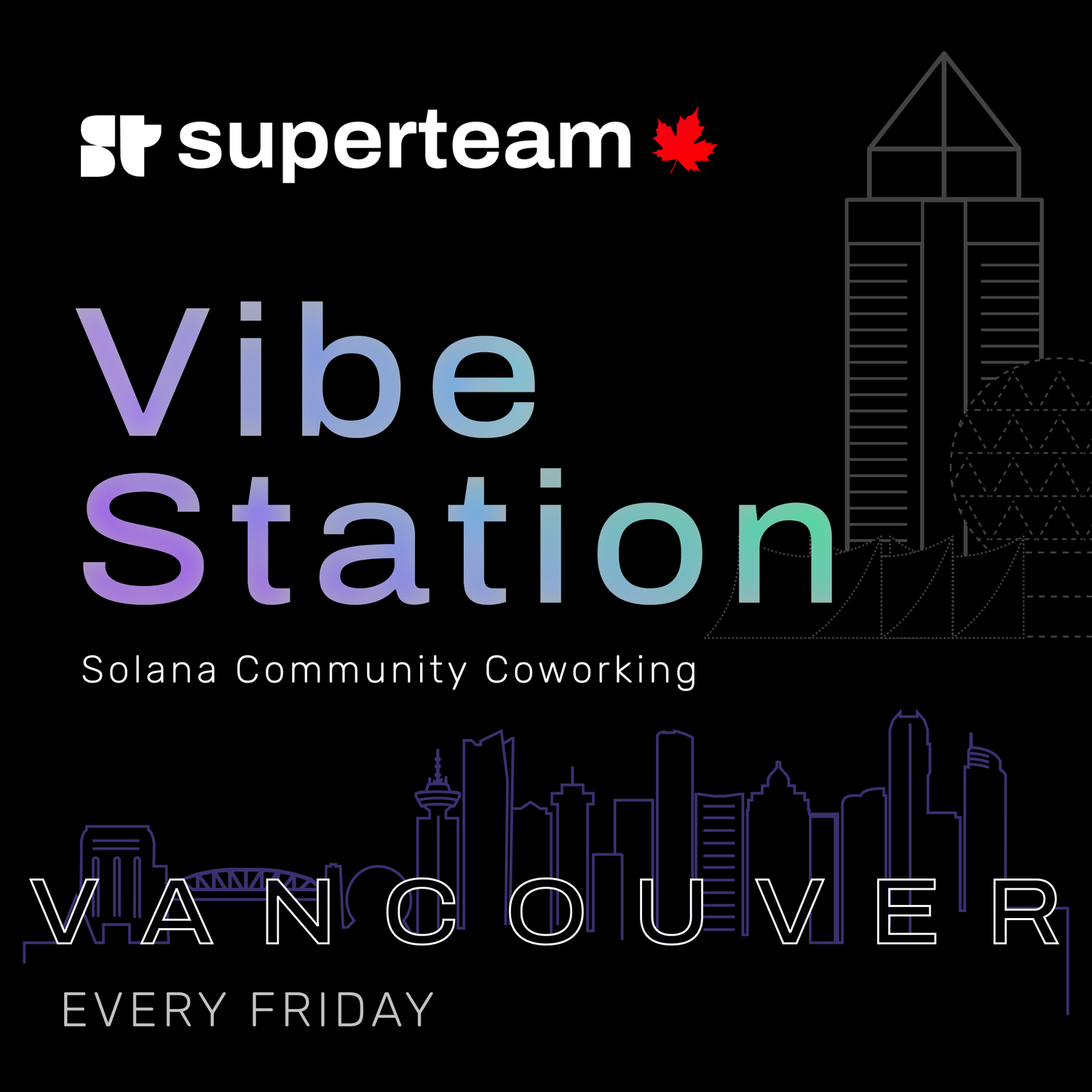 Vancouver VibeStation (Every Friday)