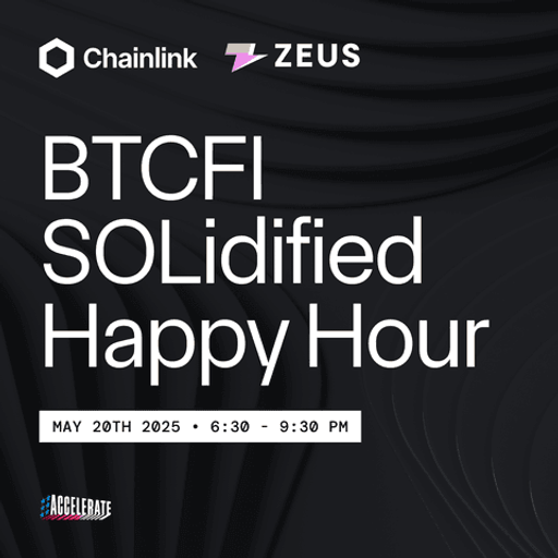 BTCFI SOLidified | Happy Hour with Chainlink & Zeus Network